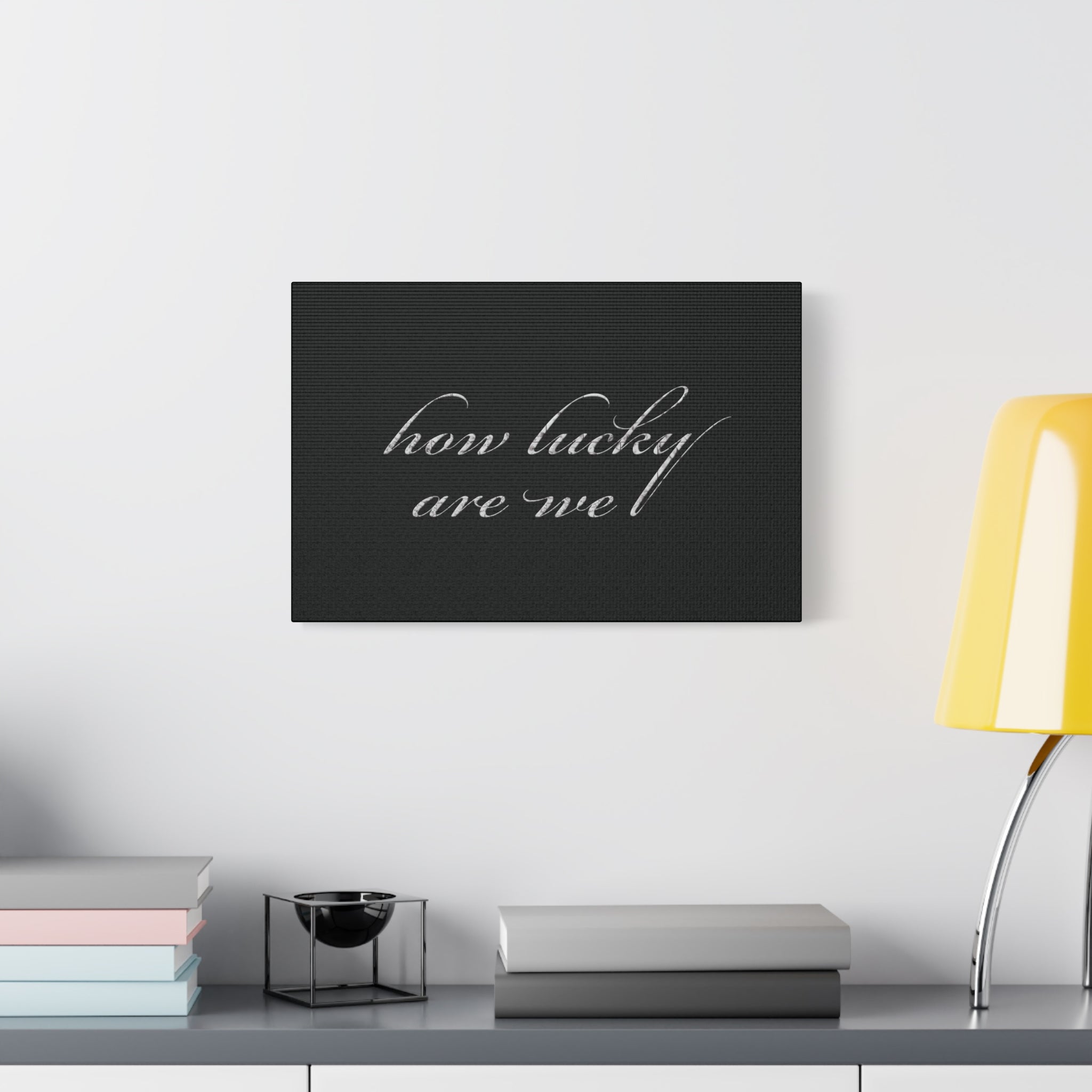 How Lucky Are We Canvas Wall Art | Minimalist Gray Script Quote | Modern Gratitude Decor