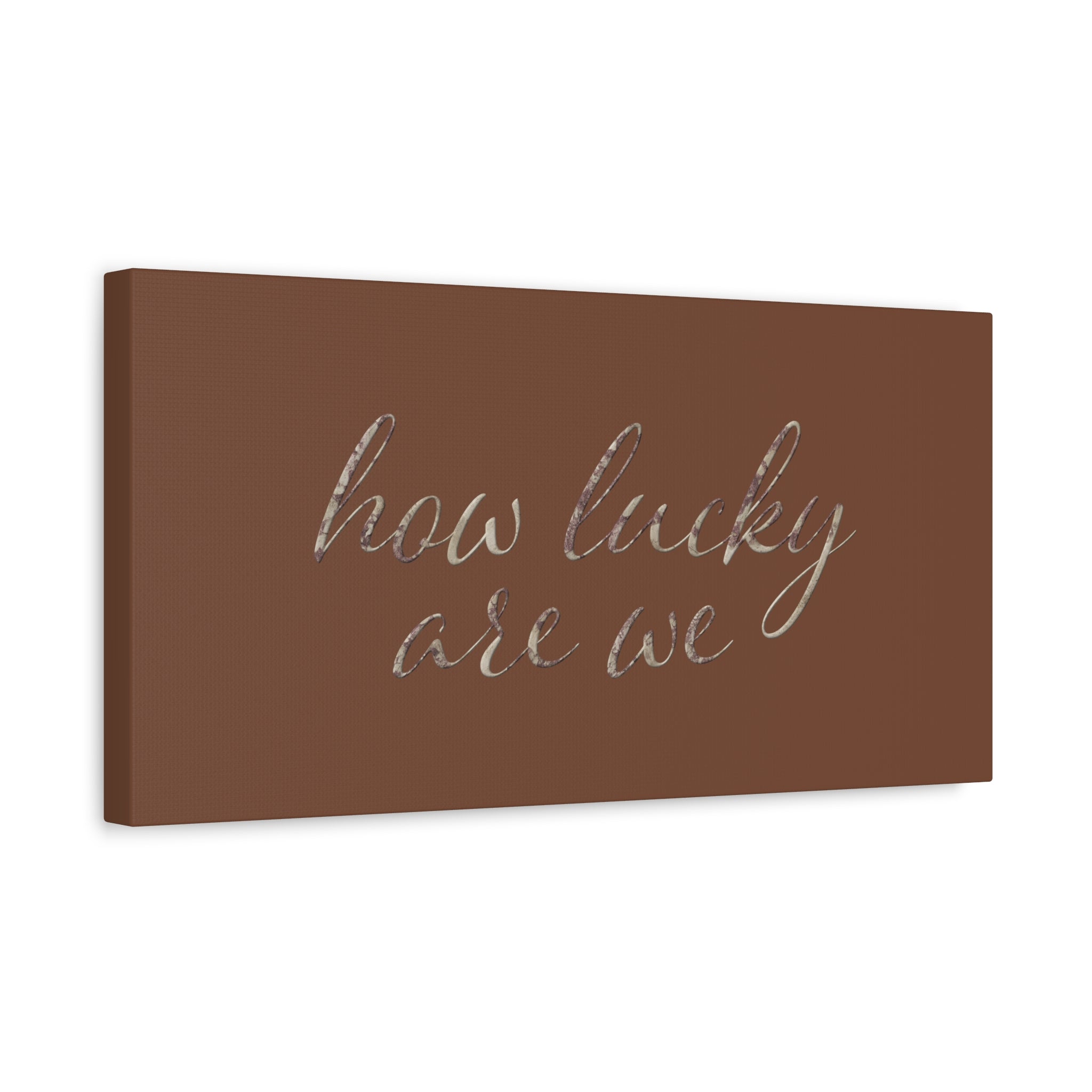 How Lucky Are We Wall Canvas