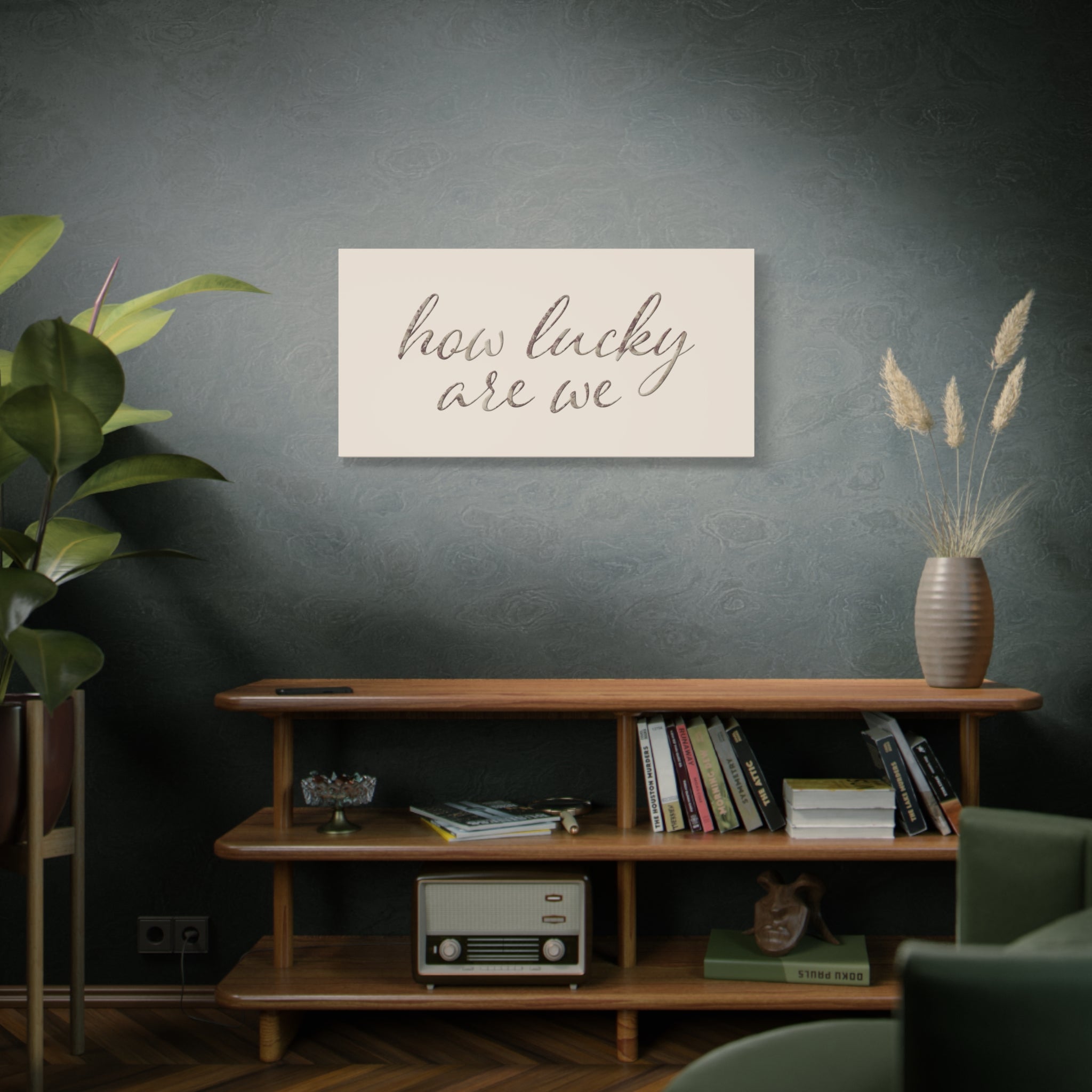 How Lucky Are We - Neutral Script Wall Canvas