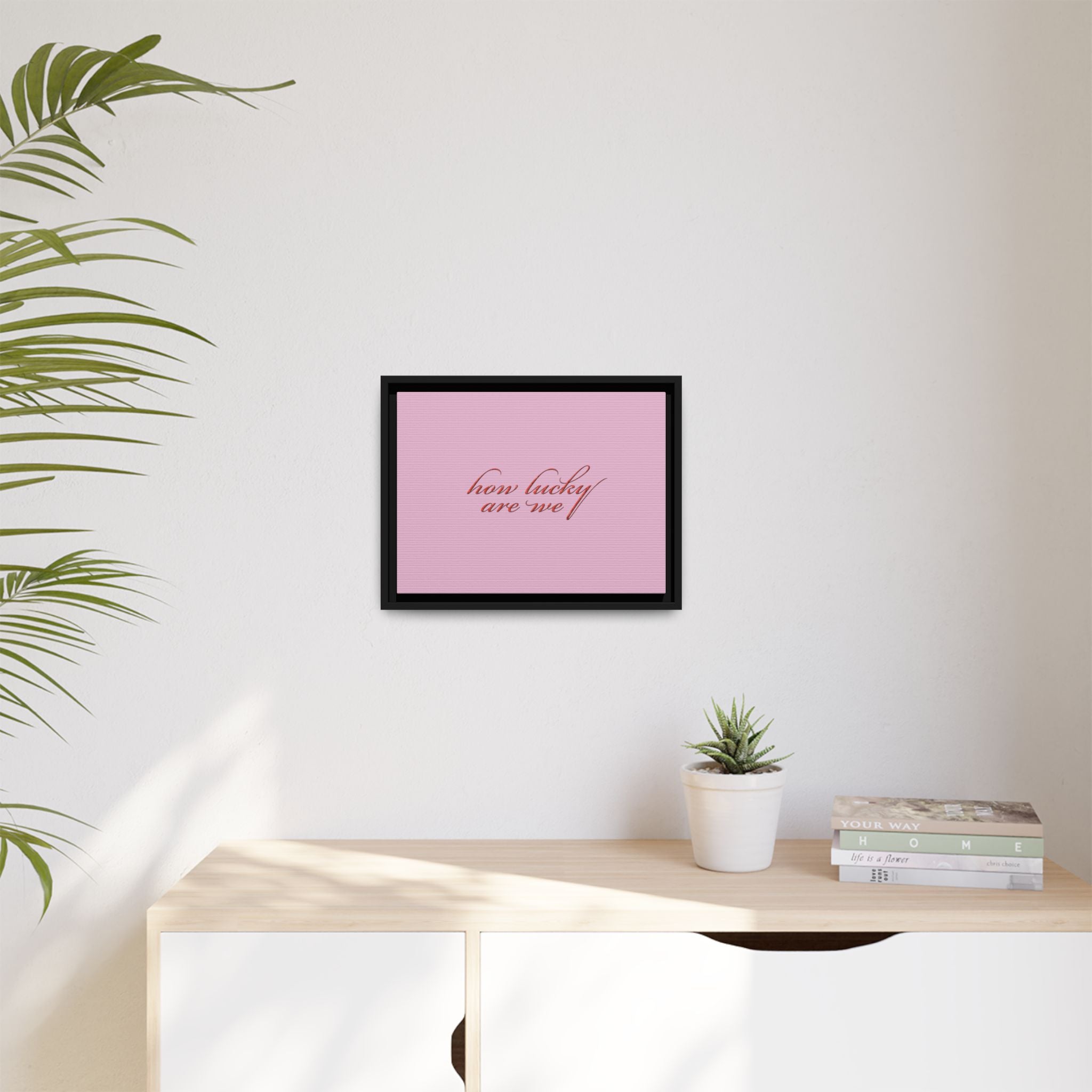 How Lucky Are We Framed Canvas Wall Art | Pink Script Quote Print | Romantic Bedroom Decor