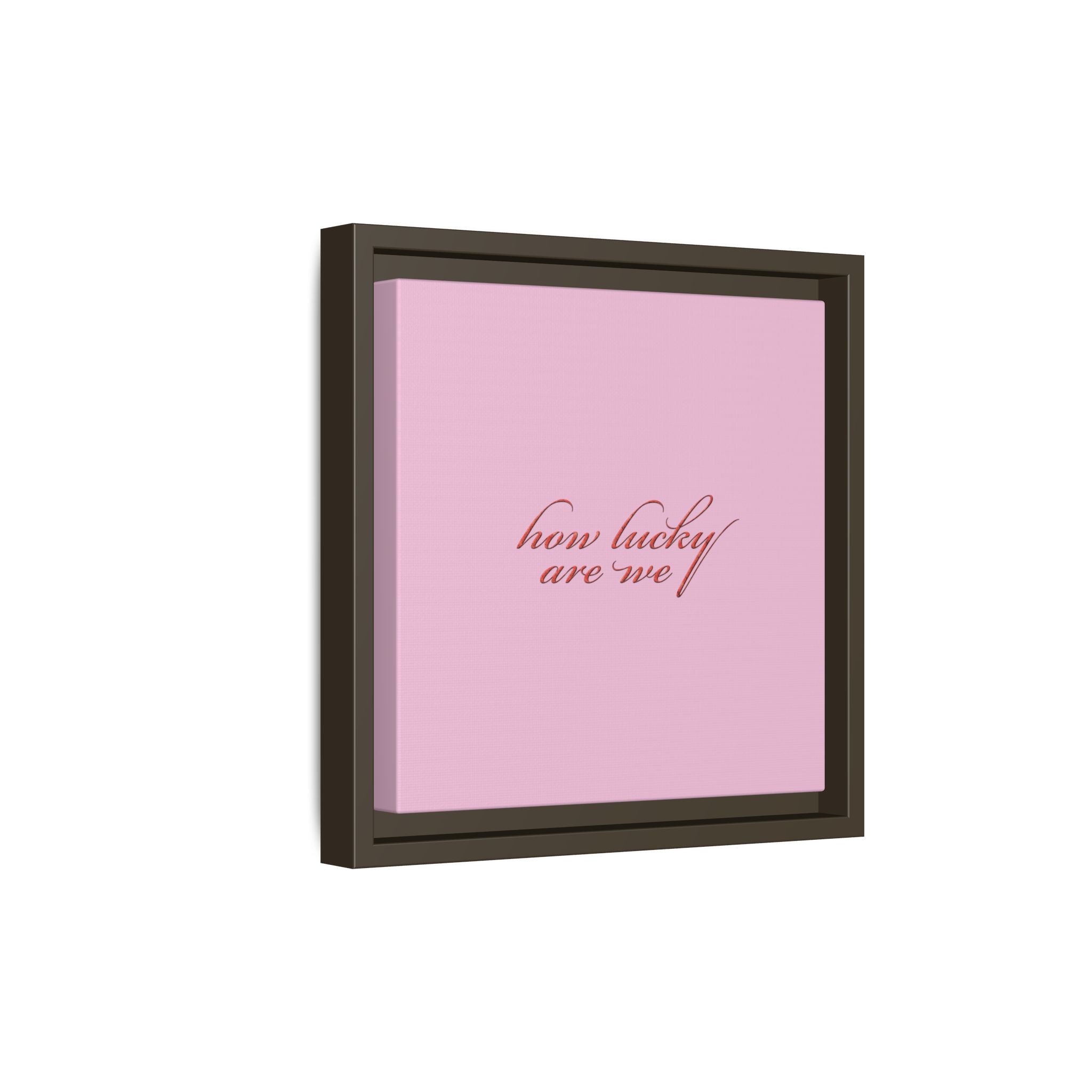 How Lucky Are We Framed Canvas Wall Art | Pink Script Quote Print | Romantic Bedroom Decor